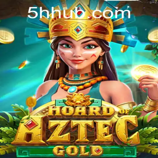 Descubra o Fascinante Mundo de HoardofAztecgold
