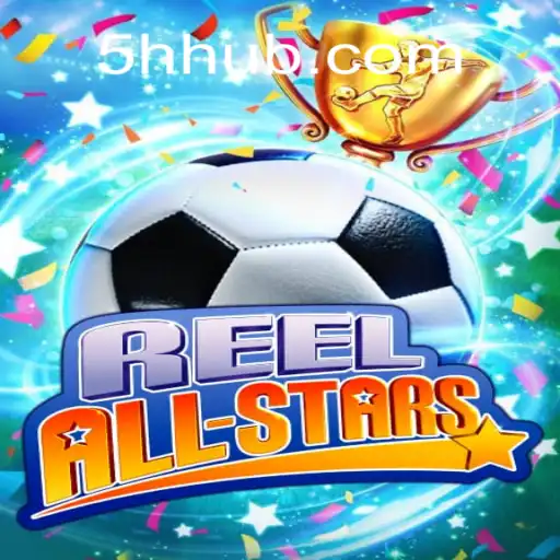 Explorando o Mundo Vibrante de ReelAllStars - Um Jogo Revolucionário da 5HH.COM
